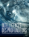 Couverture Intelligences des profondeurs Editions Belin (Pour la science) 2019