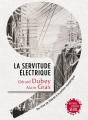 Couverture La servitude électrique Editions Seuil (Anthropocène) 2021
