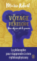 Couverture Le voyage de Pénélope : Une odyssée de la pensée Editions Flammarion / Versilio 2020