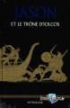 Couverture Jason et le trône d'Iolcos Editions RBA (La mythologie gréco-romaine) 2021