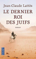 Couverture Le dernier roi des juifs Editions Pocket 2014