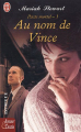 Couverture Pacte mortel, tome 1 : Au nom de Vince Editions J'ai Lu (Amour & destin) 2005