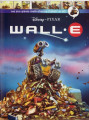Couverture Wall-E (Adaptation du film Disney - Tous formats) Editions Prisma (Les plus grands chefs-d'œuvre Disney en BD) 2011