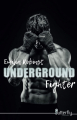 Couverture Underground, tome 1 : Fighter Editions Butterfly 2022