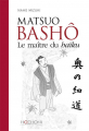 Couverture Matsuo Bashô : Le maître du haïku Editions Hozhoni 2017