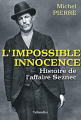 Couverture L'impossible innocence : Histoire de l'affaire Seznec Editions Tallandier 2019