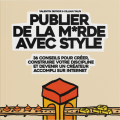 Couverture Publier de la m*rde avec style Editions Autoédité 2023