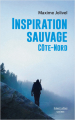 Couverture Inspiration sauvage - Côte-Nord Editions Robert Laffont 2023