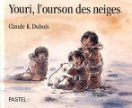 Couverture Youri, l'ourson des neiges Editions L'École des loisirs (Pastel) 1999