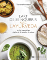 Couverture L'art de se nourrir avec l'Ayurveda Editions Le Courrier du Livre 2023