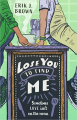Couverture Lose You to Find Me Editions Hodder (Children's Books) 2023