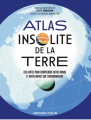 Couverture Atlas insolite de la terre Editions Armand Colin 2022