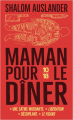 Couverture Maman pour le dîner Editions 10/18 2023