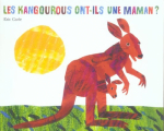 Couverture Les kangourous ont-ils une maman ? Editions Mijade 2001