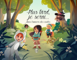 Couverture Plus tard, je serai… dans l’univers des contes Editions Livr'S (Premier livre) 2023