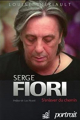 Couverture Serge Fiori : S'enlever du chemin Editions du Cram 2013