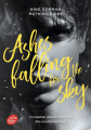 Couverture Ashes falling for the Sky, tome 1 : Ashes falling for the Sky Editions Le Livre de Poche (Jeunesse) 2023