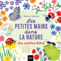 Couverture Les petites mains dans la nature : Les petites bêtes Editions Hatier (Jeunesse) 2023