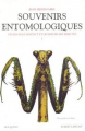 Couverture Souvenirs entomologiques, études sur l'instinct et les mœurs des insectes Editions Bouquins (la collection) 1989