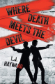Couverture Where death meets the devil Editions Riptide Publishing 2018