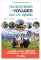 Couverture Randonner & voyager avec ses enfants en france et ailleurs Editions Chamina 2023