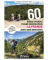 Couverture 60 Idées rando pour découvrir la France avec ses enfants Editions Chamina 2020