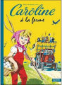Couverture Caroline à la ferme Editions Hachette (Jeunesse) 1987