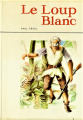 Couverture Le loup blanc Editions ODEJ 1966