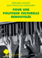 Couverture Pour une politique culturelle renouvelée Editions Actes Sud (Domaine du possible) 2022