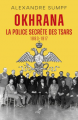 Couverture Okhrana : La police secrète des Tsars (1883-1917) Editions Cerf (Histoire) 2022