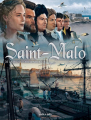 Couverture Saint-Malo : De la Préhistoire à nos jours Editions Petit à petit 2023