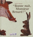 Couverture Bonne nuit, Monsieur Renard ! Editions Âne bâté 2009