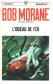 Couverture Bob Morane, tome 098 : L'oiseau de Feu Editions Marabout (Poche) 1969