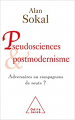 Couverture Pseudosciences et postmodernisme: Adversaires ou compagnons de route ? Editions Odile Jacob 2005