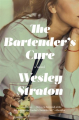 Couverture The Bartender's Cure: A Novel Editions Flatiron Books 2022
