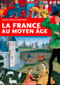 Couverture La France au Moyen Âge Editions Ouest-France 2014