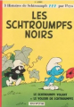 Couverture Les Schtroumpfs, tome 01 : Les Schtroumpfs noirs Editions Dupuis 1986