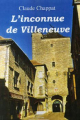 Couverture L'Inconnue de Villeneuve Editions Perrin 2007