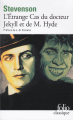 Couverture L'étrange cas du docteur Jekyll et de M. Hyde / L'étrange cas du Dr. Jekyll et de M. Hyde / Le cas étrange du Dr. Jekyll et de M. Hyde / Docteur Jekyll et Mister Hyde / Dr. Jekyll et Mr. Hyde Editions Folio  (Classique) 2003
