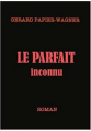 Couverture le parfait inconnu Editions Autoédité 2022