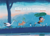 Couverture Kiko et les animaux Editions Bayard (Jeunesse) 2020