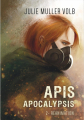 Couverture Apis apocalypsis, tome 2 : Réanimation Editions Autoédité 2022