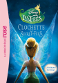Couverture Clochette et le secret des fées (Adaptation du film Disney - Tous formats) Editions Hachette (Bibliothèque Rose) 2012
