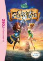 Couverture Clochette et la Fée Pirate (Adaptation du film Disney - Tous formats) Editions Hachette (Bibliothèque Rose) 2014