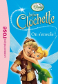 Couverture La Fée Clochette, tome 11 : On s'envole ! Editions Disney / Hachette 64