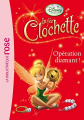 Couverture La Fée Clochette, tome 08 : Opération diamant ! Editions Disney / Hachette 64