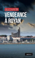 Couverture Vengeance à Royan Editions La geste (Le geste Noir) 2023