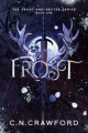 Couverture Frost et Nectar, tome 1 : Frost Editions Korrigan 2023
