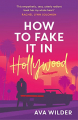 Couverture How to fake it in Hollywood Editions Headline (Eternal) 2022