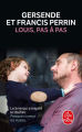 Couverture Louis, pas à pas Editions Le Livre de Poche 2013